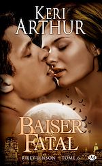 Télécharger le livre :  Riley Jenson, T6 : Baiser fatal
