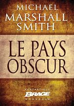Download this eBook Le Pays obscur