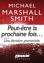 Download this eBook Peut-être la prochaine fois... (suivi de) Une dernière promenade
