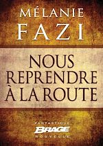 Download this eBook Nous reprendre à la route