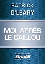 Download this eBook Moi, après le caillou