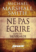 Download this eBook Ne pas écrire (suivi de) Sauvegarde