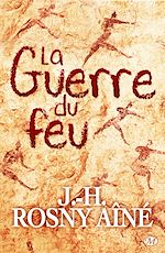 Download this eBook La Guerre du feu