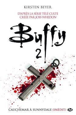 Télécharger le livre :  Buffy, T2.2 : Cauchemar à Sunnydale