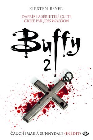 Téléchargez le livre :  Buffy, T2.2 : Cauchemar à Sunnydale