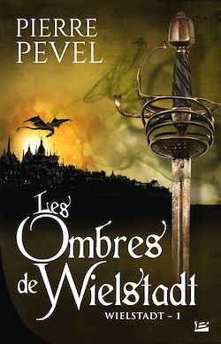 Télécharger le livre :  La Trilogie Wielstadt, T1 : Les Ombres de Wielstadt