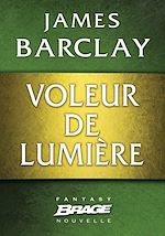 Télécharger le livre :  Voleur de lumière