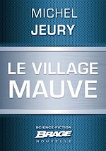 Download this eBook Le Village mauve