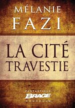 Download this eBook La Cité travestie