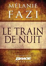 Download this eBook Le Train de nuit