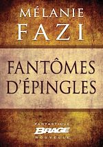 Download this eBook Fantômes d'épingles