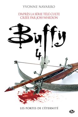 Télécharger le livre :  Buffy, T4.3 : Les Portes de l'éternité