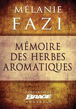 Download this eBook Mémoire des herbes aromatiques
