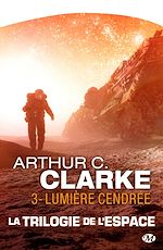 Download this eBook La trilogie de l'espace : Lumière cendrée