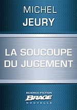 Télécharger le livre :  La Soucoupe du jugement