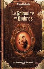 Download this eBook Les Chroniques de Nightshade, T1 : Le Grimoire des Ombres
