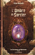 Download this eBook Les Chroniques de Nightshade, T2 : L'Ombre du sorcier
