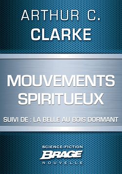 Télécharger le livre :  Mouvements spiritueux (suivi de) La Belle au bois dormant