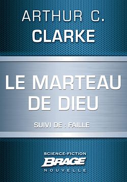 Télécharger le livre :  Le Marteau de Dieu (suivi de) Faille