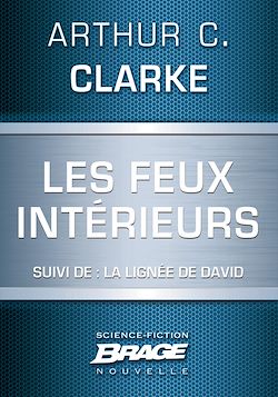 Télécharger le livre :  Les Feux intérieurs (suivi de) La Lignée de David