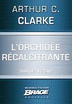 Télécharger le livre :  L'Orchidée récalcitrante (suivi de) L'Étoile
