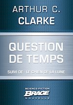 Télécharger le livre :  Question de temps (suivi de) Le Chien de la Lune