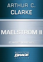 Download this eBook Maelström II (suivi de) Qui est à l'appareil ? (suivi de) La Nourriture des dieux