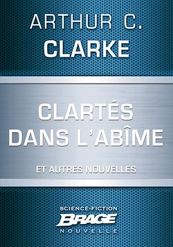 Télécharger le livre :  Clartés dans l'abîme (suivi de) Dernières instructions (suivi de) Lumière au coeur des ténèbre