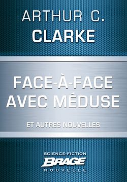 Télécharger le livre :  Face-à-face avec Méduse (suivi de) Marée neutronique (suivi de) Retrouvailles