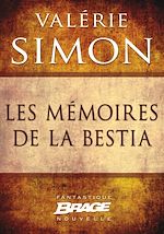 Download this eBook Les Mémoires de la Bestia