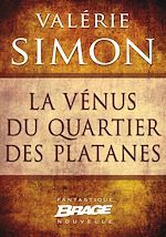 Download this eBook La Vénus du quartier des Platanes