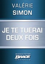 Download this eBook Je te tuerai deux fois