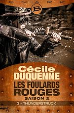 Télécharger le livre :  Les Foulards rouges - Saison 2, T2 : Thunderstruck - Épisode 3