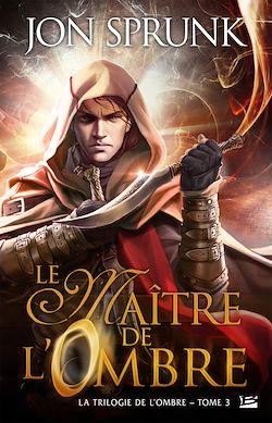 Télécharger le livre :  La Trilogie de l'ombre, T3 : Le Maître de l'Ombre