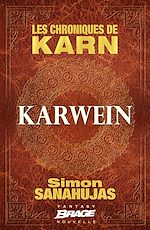 Download this eBook Les Chroniques de Karn : Karwein