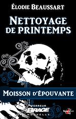 Télécharger le livre :  Moisson d'épouvante, T1 : Nettoyage de printemps