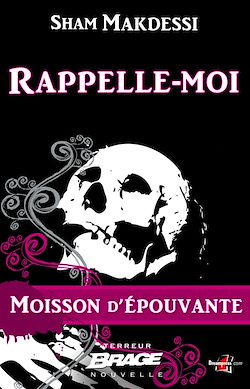 Télécharger le livre :  Moisson d'épouvante, T1 : Rappelle-moi