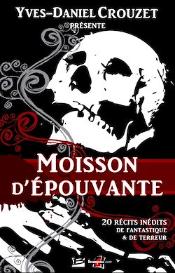 Télécharger le livre :  Moisson d'épouvante - volume 1