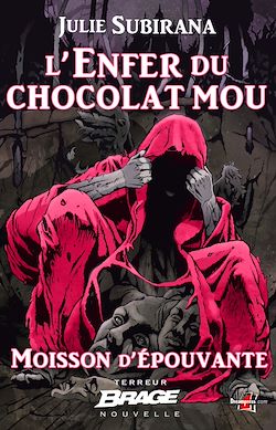 Télécharger le livre :  Moisson d'épouvante, T2 : L'Enfer du chocolat mou