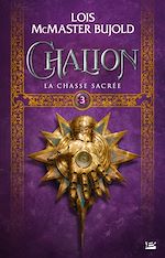 Download this eBook Chalion, T3 : La Chasse sacrée