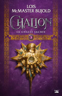 Télécharger le livre :  Chalion, T3 : La Chasse sacrée