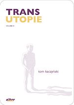 Télécharger le livre :  Trans Utopie