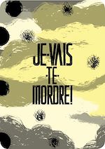 Télécharger le livre :  Je vais te mordre