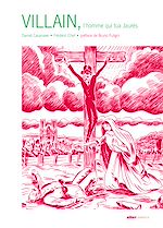 Télécharger le livre :  Villain, l'homme qui tua Jaurès
