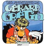 Télécharger le livre :  Les aventures de Gérard Crétin #1
