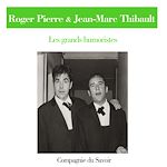 Télécharger le livre :  Roger Pierre et Jean-Marc Thibault