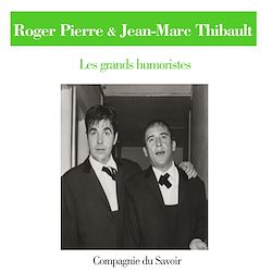 Télécharger le livre :  Roger Pierre et Jean-Marc Thibault