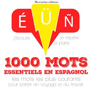 Téléchargez le livre :  1000 mots essentiels en espagnol