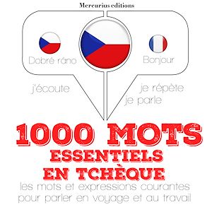 Téléchargez le livre :  1000 mots essentiels en tchèque