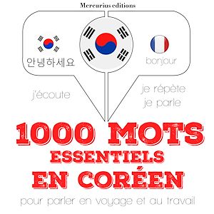 Téléchargez le livre :  1000 mots essentiels en coréen